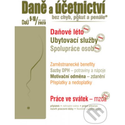 Daně a účetnictví bez chyb, pokut a penále č. 9-10 / 2023 - Daňové milostivé léto - Poradce s.r.o. – Zboží Mobilmania