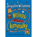 Nejlepší kamarádky - Wilsonová, Jacqueline, Pevná vazba vázaná – Hledejceny.cz