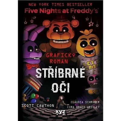 Five Nights at Freddy's: Stříbrné oči - Scott Cawthon, Claudia Schroder (Ilustrátor)