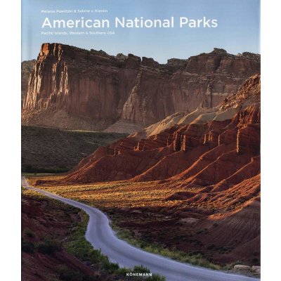 American National Parks: Pacific Islands, Western & Southern USA – Melanie Pawlitzki, Sabine Von Kienlin