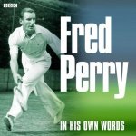 Fred Perry In His Own Words – Sleviste.cz