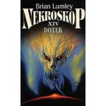 Nekroskop XIV. - Dotek - Lumley Brian – Hledejceny.cz