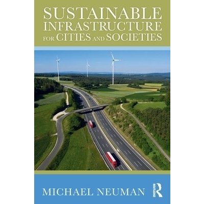 Sustainable Infrastructure for Cities and Societies