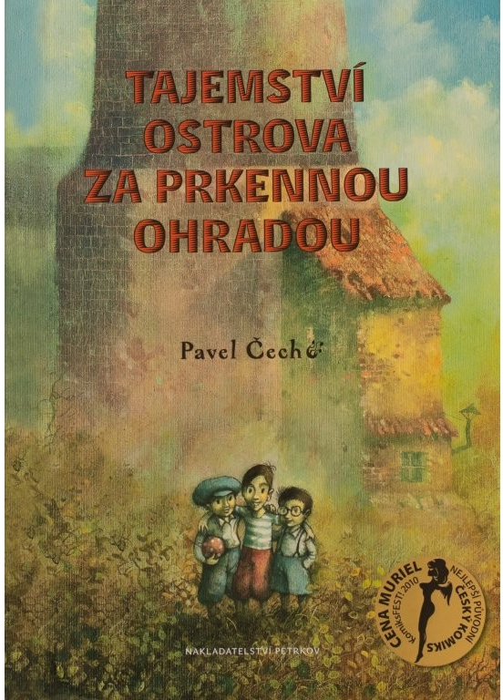 Tajemství ostrova za prkennou ohradou - Pavel Čech