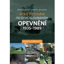 Nové putování po československém opevnění 1935-1989 Muzea a zajímavosti