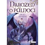 Narozen o půlnoci: Dračí znamení - Lucie Fidlerová – Hledejceny.cz