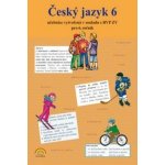 Český jazyk pro 6. ročník ZŠ - učebnice - Miksová E., Hájková J. – Hledejceny.cz