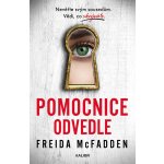 Pomocnice odvedle - Freida McFadden – Zboží Dáma