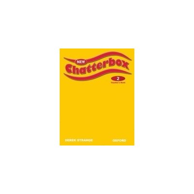 New Chatterbox 2 Teacher´s Book Czech Edition - Derek Strange, Richard Northcott – Zbozi.Blesk.cz