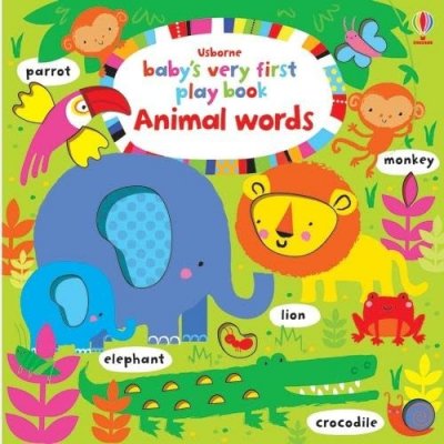 Baby's Very First Play Book Animal Words zvířata v angličtině