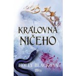 Královna ničeho - Holly Blacková – Zboží Mobilmania