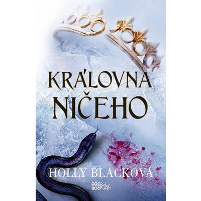 Královna ničeho - Holly Blacková – Zboží Mobilmania