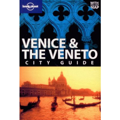 Venice Benátky the Veneto Lonely Planet Guide Book 6th ed. Itálie – Zbozi.Blesk.cz