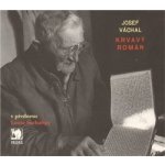 Krvavý román - Váchal Josef – Sleviste.cz