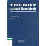 Trendy soudobé diabetologie 01 – Hledejceny.cz