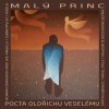 Hudba Malý princ - Pocta Oldřichu Veselému - CD