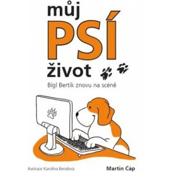 Můj psí život 2 - Martin Čáp