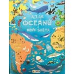 Atlas oceánů a moří světa - Ana Delgado – Zbozi.Blesk.cz