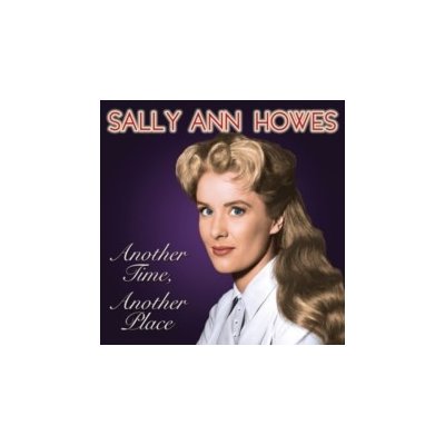 Another Time, Another Place Sally Ann Howes CD Album Jewel Case – Zbozi.Blesk.cz