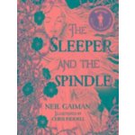 The Sleeper and the Spindle - Neil Gaiman, Chris Riddell ilustrácie – Zboží Mobilmania