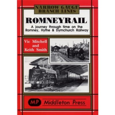 Romney Rail - Vic Mitchell, Keith Smith