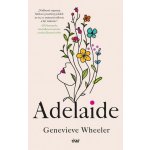 Adelaide - Genevieve Wheeler – Hledejceny.cz