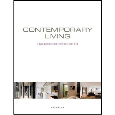 Contemporary Living Handbook 2012 2013 Wim Pauwels – Hledejceny.cz