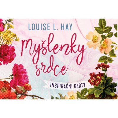 Myšlenky srdce - Louise L. Hay – Hledejceny.cz