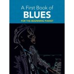A First Book Of Blues For the Beginning Pianist noty pro klavír 833594 – Zboží Dáma