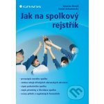 Jak na spolkový rejstřík - Jaroslav Benák, David Zahumenský – Zboží Dáma