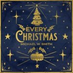 Every Christmas Michael W. Smith CD – Hledejceny.cz
