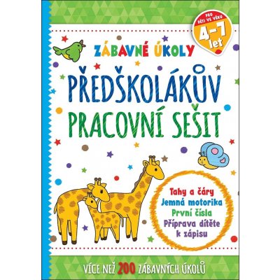 Předškolákův pracovní sešit - Zábavné úkoly – Zbozi.Blesk.cz