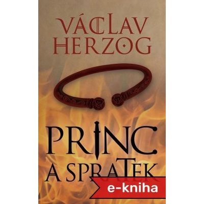 Princ a spratek - Václav Herzog – Hledejceny.cz