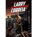 Okovy války - Larry Correia