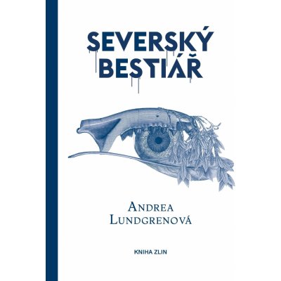 Severský bestiář - Andrea Lundgrenová