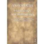 Kolektív autorov, - Antológia Patristika a scholastika – Hledejceny.cz