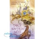 Tarot skrytých světů. Kniha a 78 karet - Barbara Moore, Stephanie Pui-Mun Law