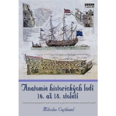Anatomie historických lodí 16. až 18. století – Zboží Dáma