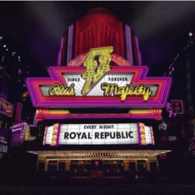 Royal Republic - Club Majestic