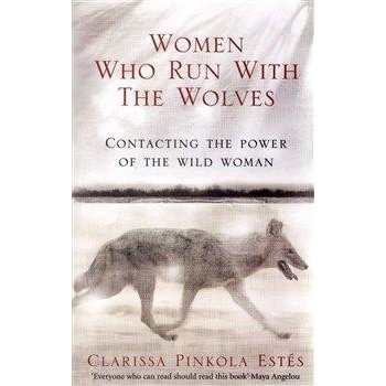 Women who Run with the Wolves