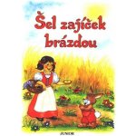 Šel zajíček brázdou – Hledejceny.cz