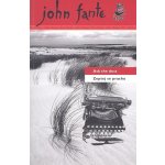 Zeptej se prachu/Ask the dust - John Fante – Hledejceny.cz