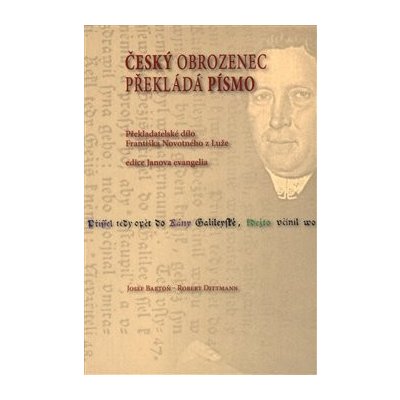 Český obrozenec překládá Písmo – Hledejceny.cz