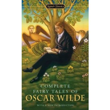 Complete Fairy Tales of Oscar Wilde - Oscar Wilde