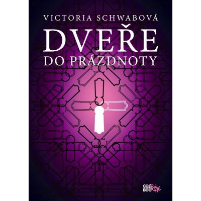 Dveře do prázdnoty Victoria Schwabová