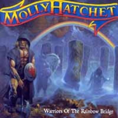 Molly Hatchet - Warriors Of The Rainbow Bridge CD