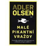 Malé pikantní vraždy - Adler-Olsen Jussi – Hledejceny.cz
