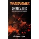 Gotrek a Felix - Christian Dunn
