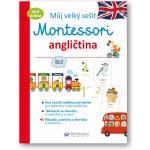 Barusseau, Lydie - Můj velký sešit Montessori - angličtina - 3 až 6 let – Zboží Mobilmania