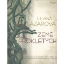 Země prokletých - Liliana Lazar